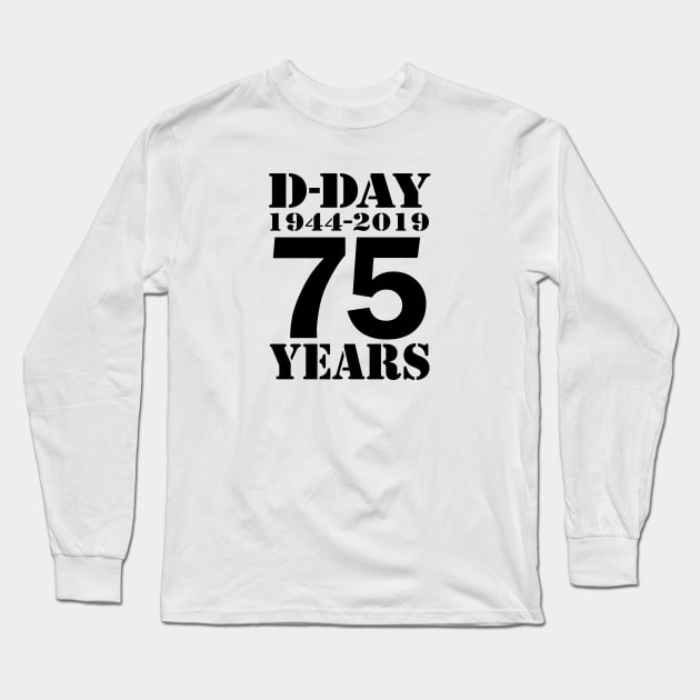 D-Day 75 years Long Sleeve T-Shirt by SeattleDesignCompany